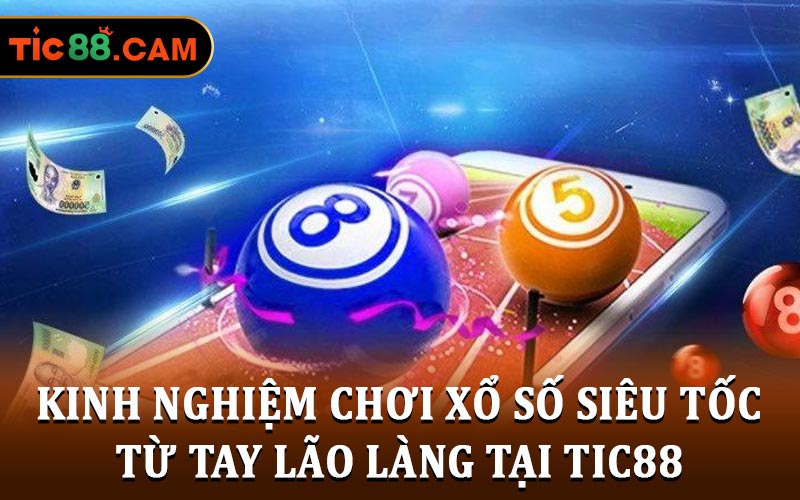 Xổ Số Siêu Tốc
